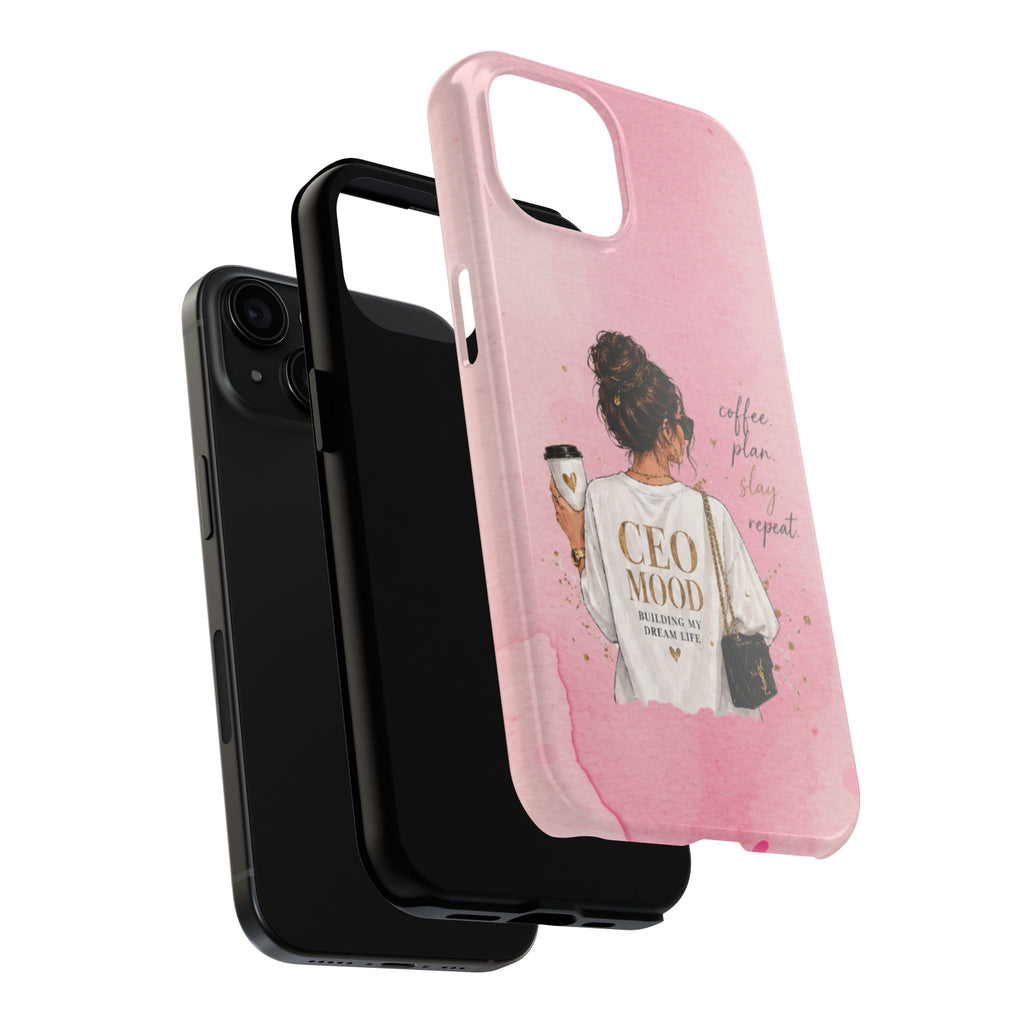 CEO Mood Tough Phone Case — "Coffee, Plan, Slay, Repeat" Pink Protective Cover