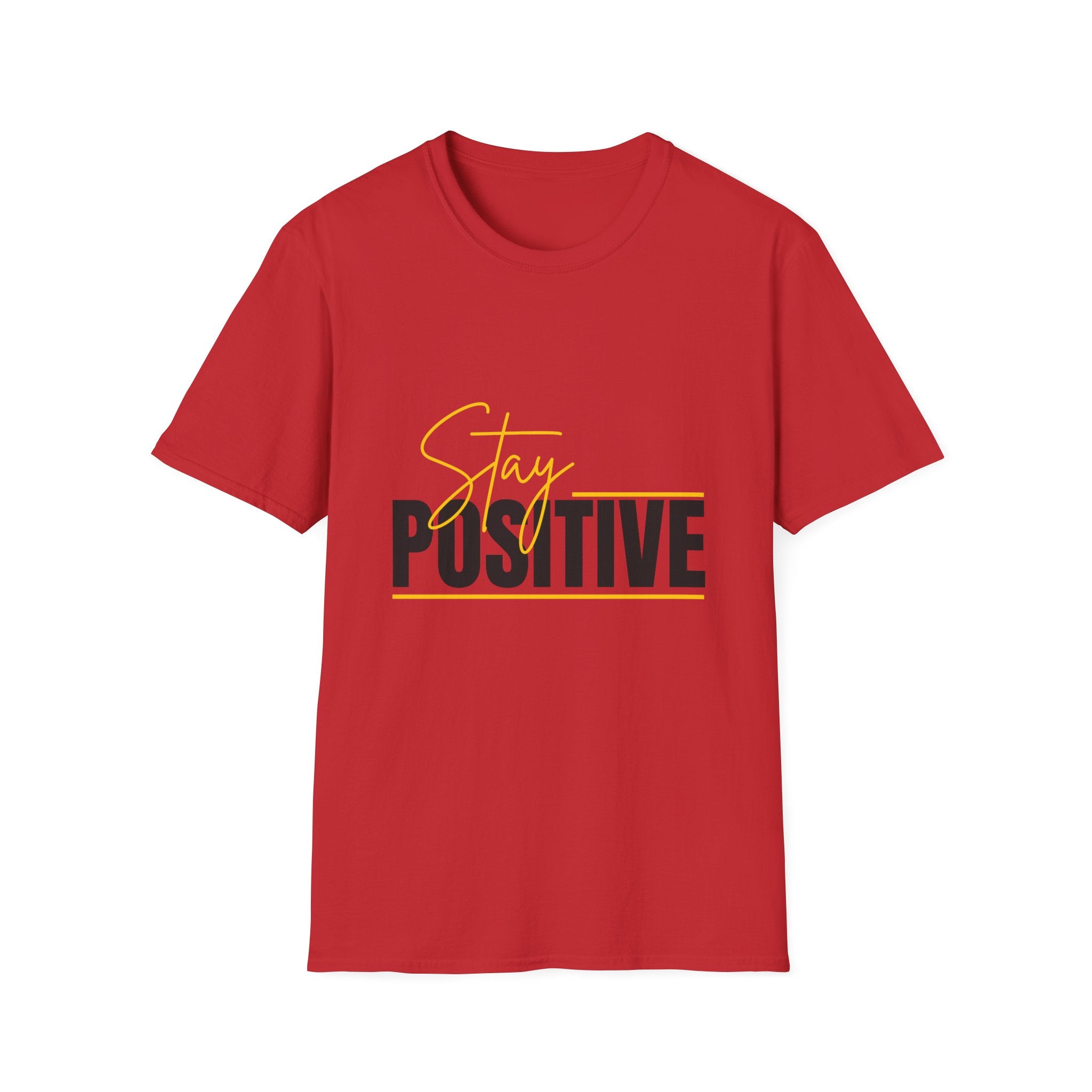 Stay Positive T-Shirt — Inspirational Motivational Graphic Tee