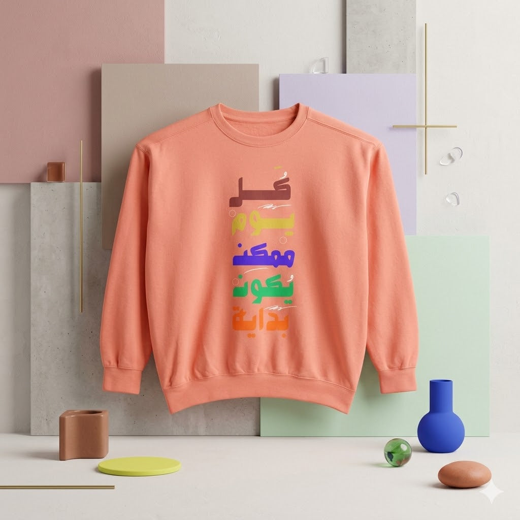 Arabic Inspirational Sweatshirt — "غدا يوم ممكن يكون بداية" Multicolor Crewneck