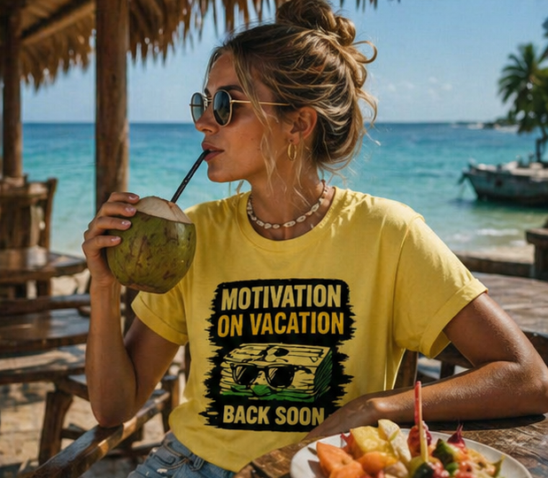 Motivation On Vacation UnisexT-Shirt — "Back Soon" Humorous Travel Tee