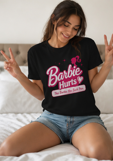 Barbie Hurts T-Shirt — 'This Barbie Has Back Pain' Funny Pink Graphic Tee