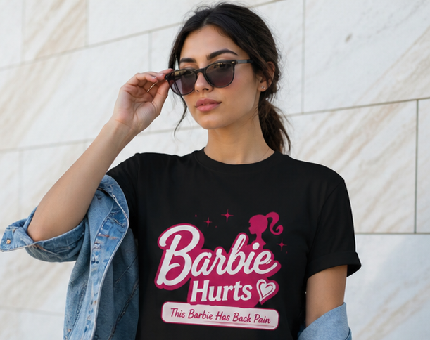 Barbie Hurts T-Shirt — 'This Barbie Has Back Pain' Funny Pink Graphic Tee