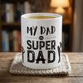 My dad is super hero Ceramic Mug, (11oz)