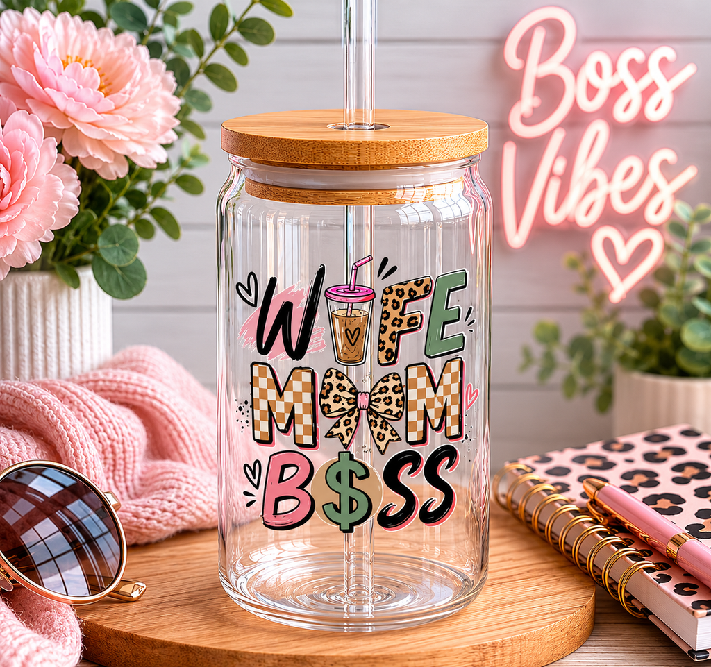 Sipper Glass — "Wife Mom Boss" 16oz Clear Travel Tumbler with Straw