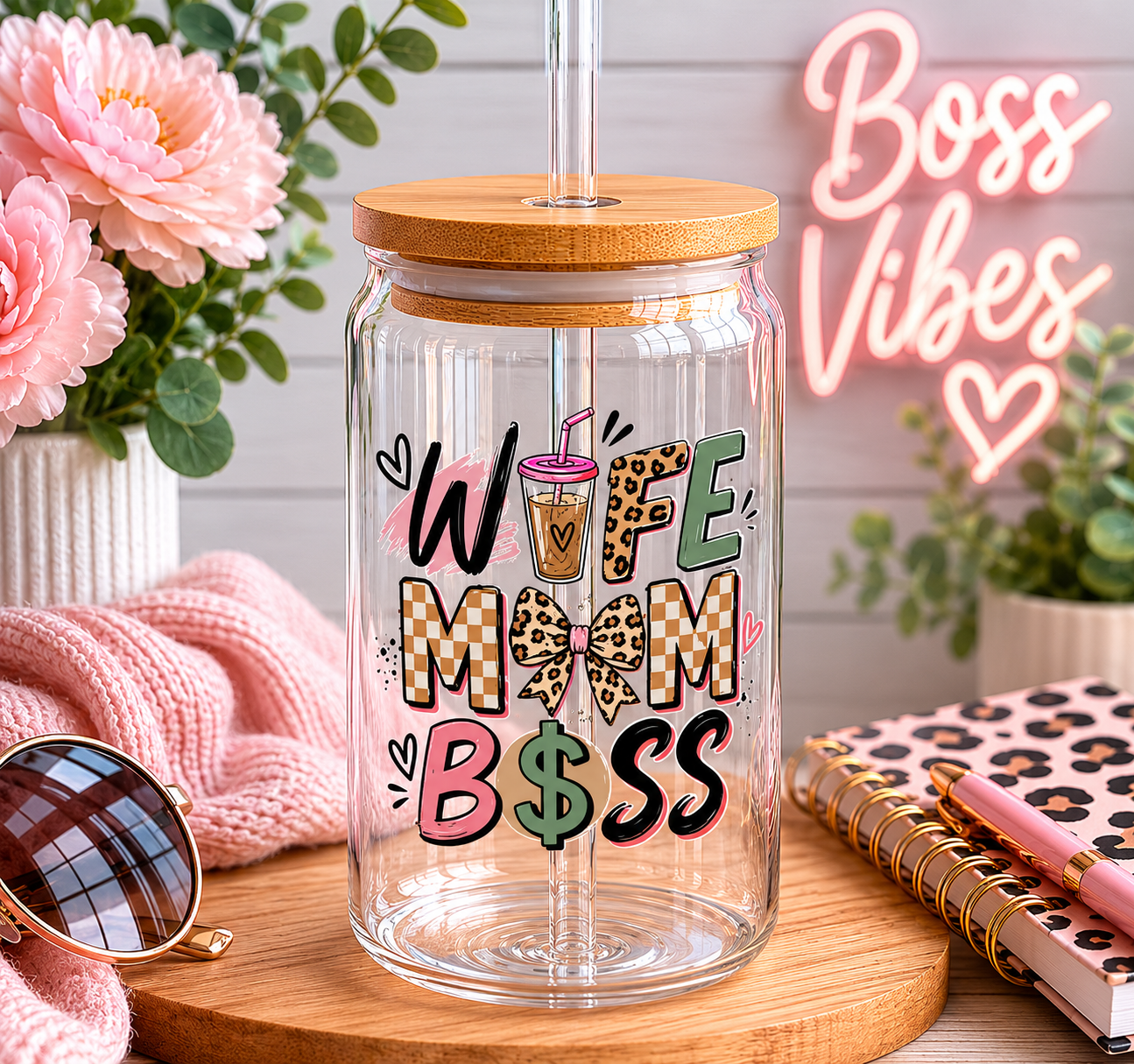 Sipper Glass — "Wife Mom Boss" 16oz Clear Travel Tumbler with Straw