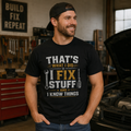 Fix Stuff I Know Things T-Shirt — Funny Mechanic / Handyman Tee