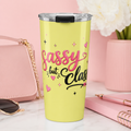 20oz Tumbler - "Sassy but Classy" Insulated Travel Cup, Cute Yellow Stainless Steel Tumbler for Women