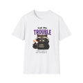 Call Me Trouble Raccoon unisex T-Shirt — Funny 'Bad Ideas' Graphic Tee