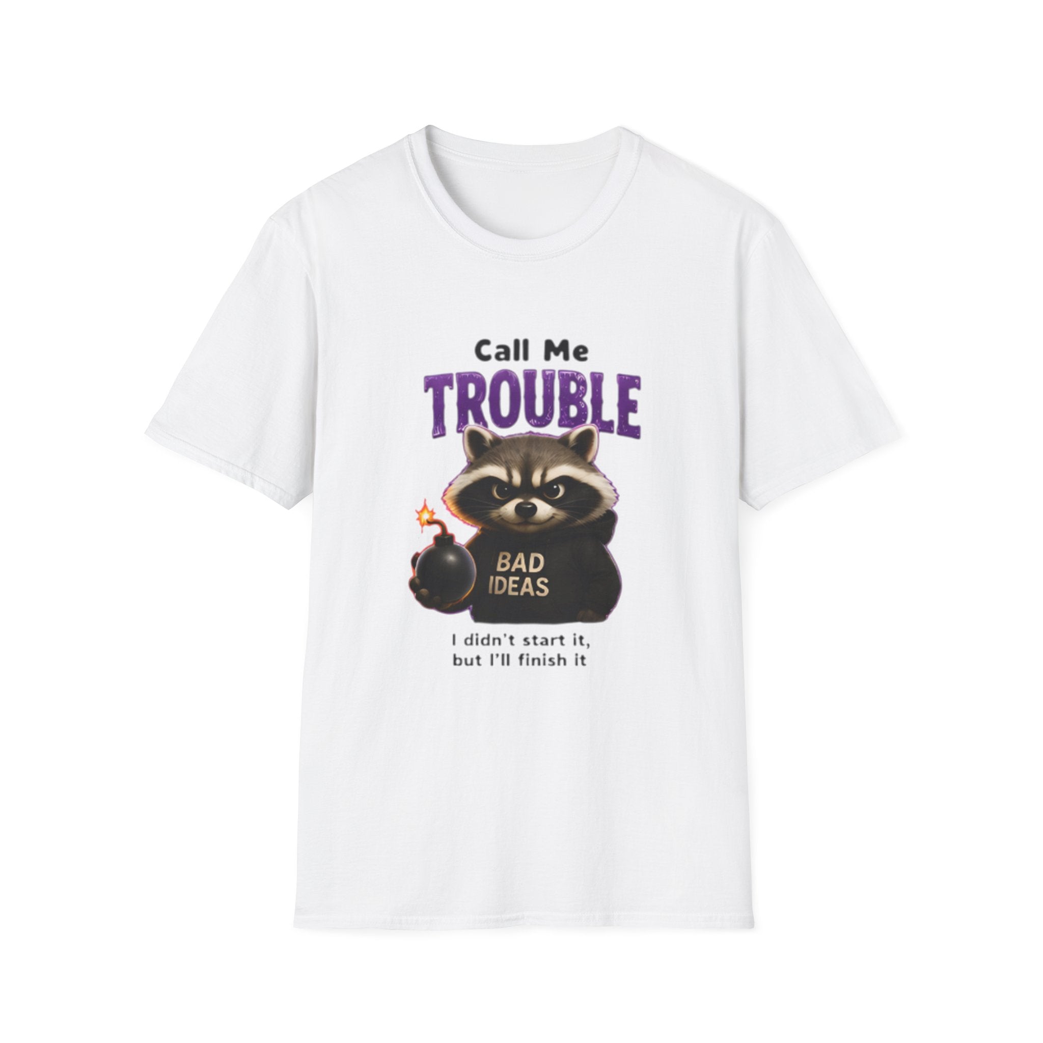 Call Me Trouble Raccoon unisex T-Shirt — Funny 'Bad Ideas' Graphic Tee