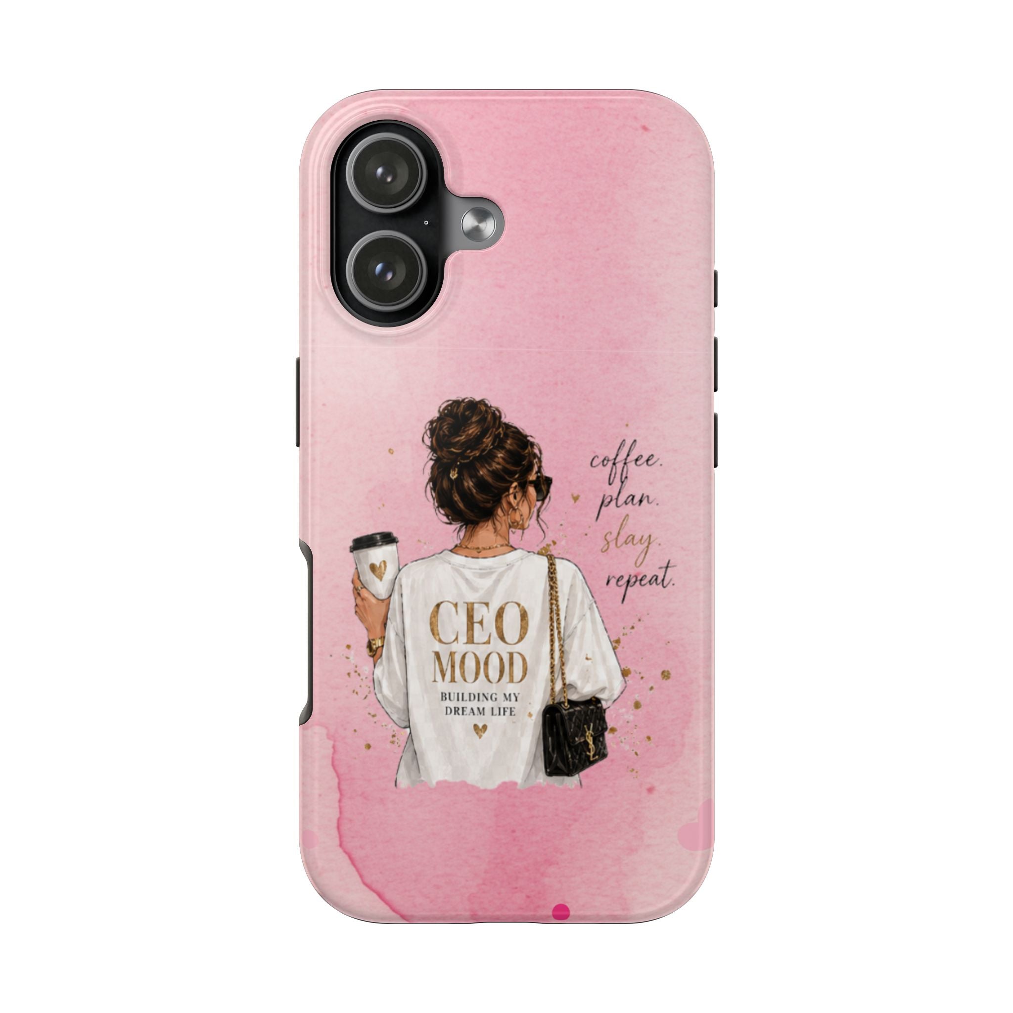 CEO Mood Tough Phone Case — "Coffee, Plan, Slay, Repeat" Pink Protective Cover