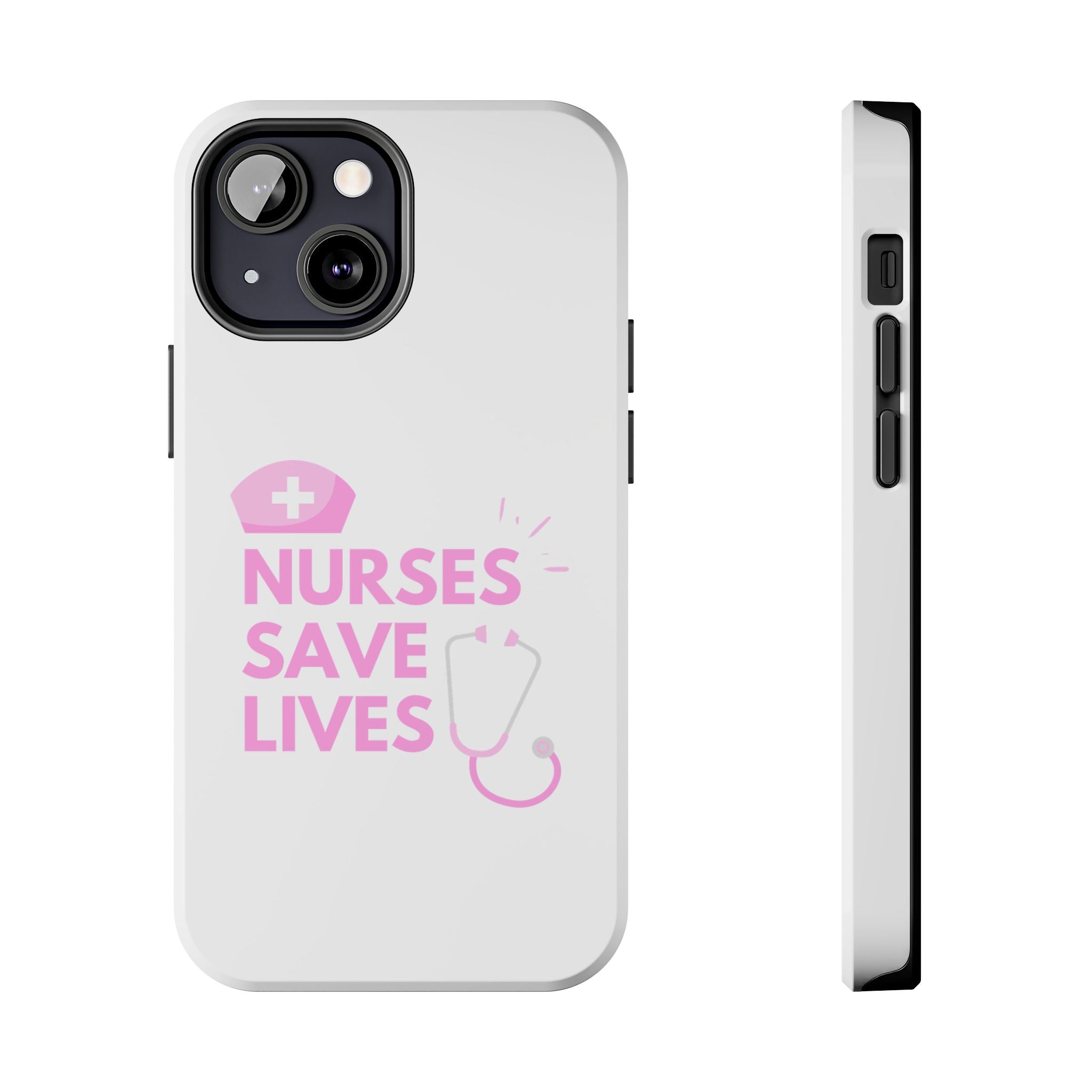 Tough Phone Case — 'Nurses Save Lives' Pink Stethoscope Design