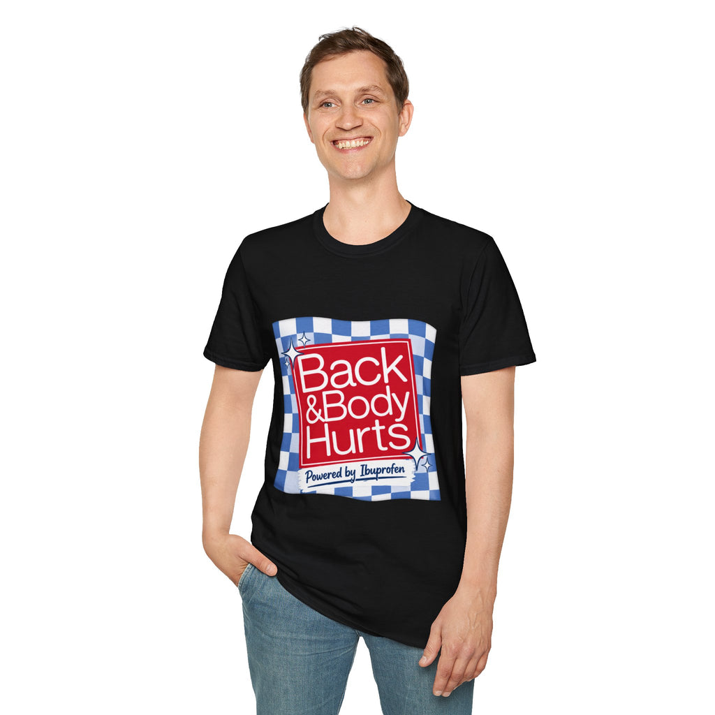 Back & Body Hurts T-Shirt — Funny Pain Relief Graphic Tee