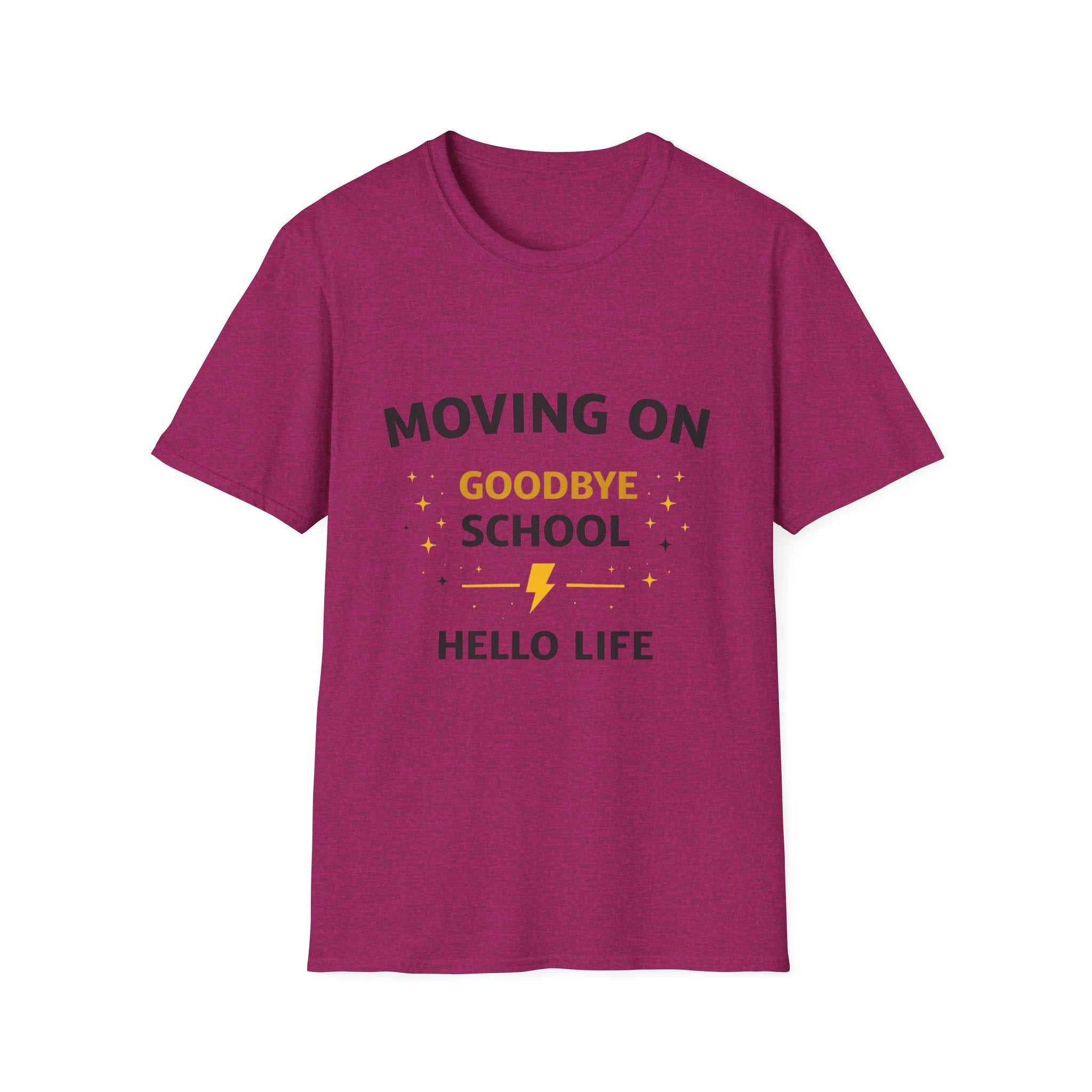 Graduation T-Shirt — "Moving On: Goodbye School, Hello Life" Celebration Tee