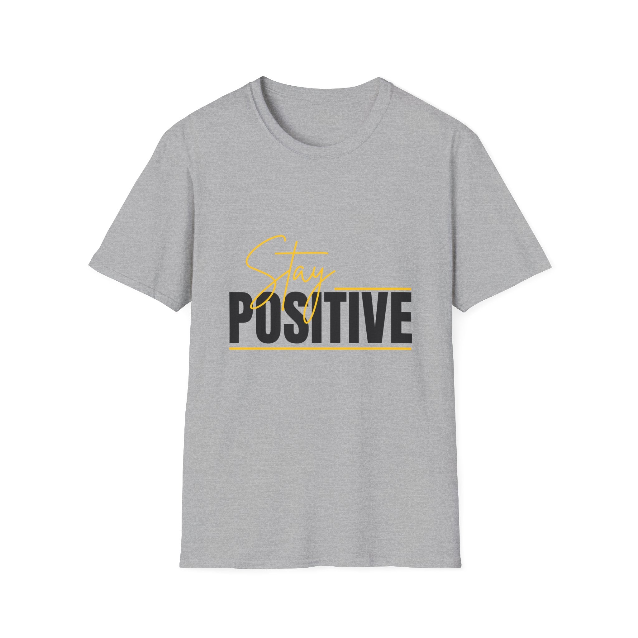 Stay Positive T-Shirt — Inspirational Motivational Graphic Tee