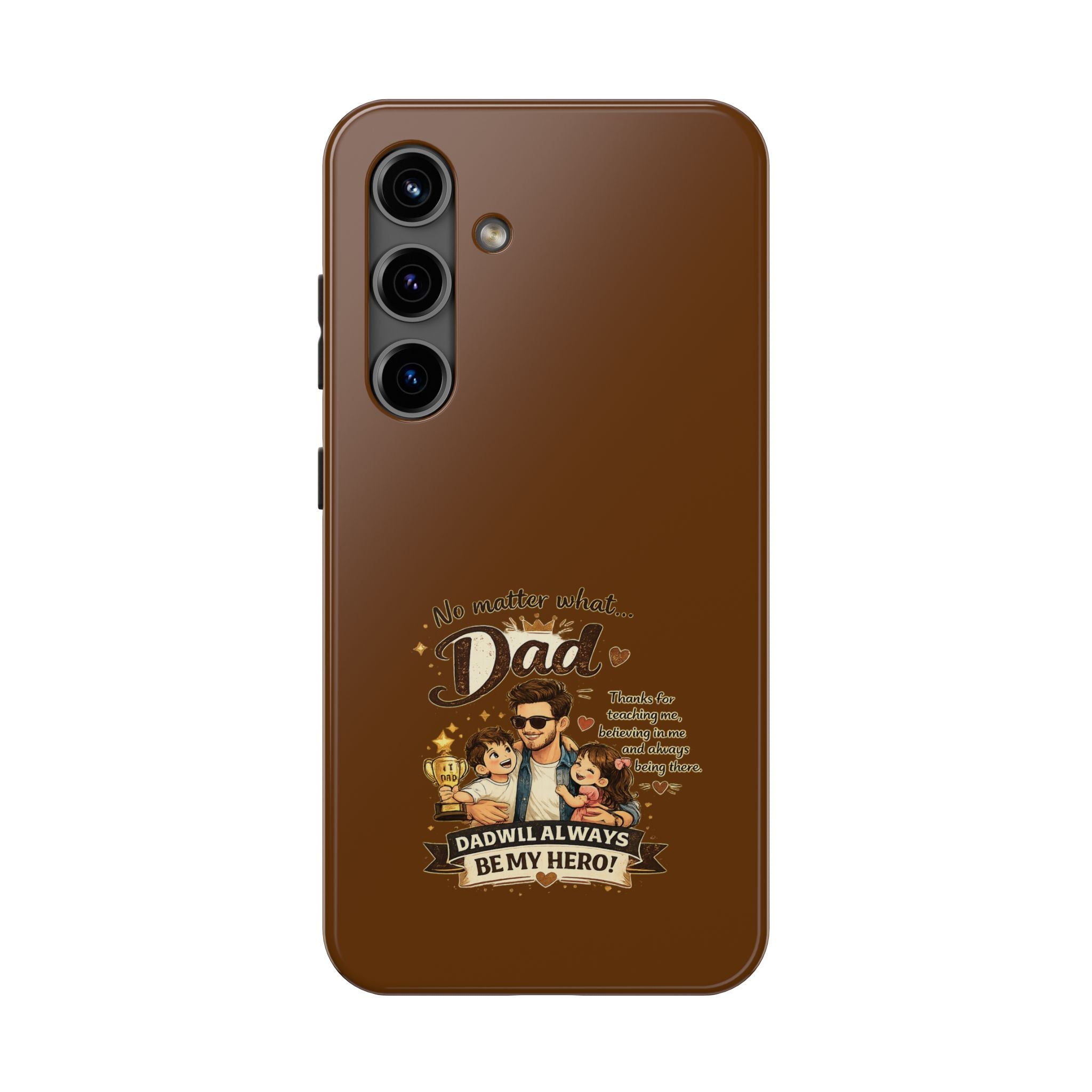 Dad I’ll Always Be My Hero Tough Phone Case — Father’s Day Protective Phone Cover