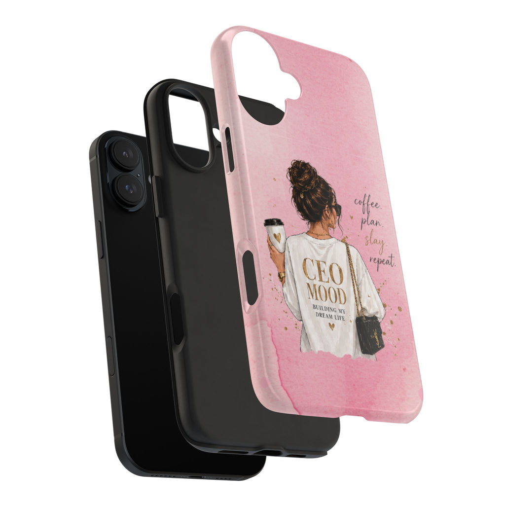 CEO Mood Tough Phone Case — "Coffee, Plan, Slay, Repeat" Pink Protective Cover