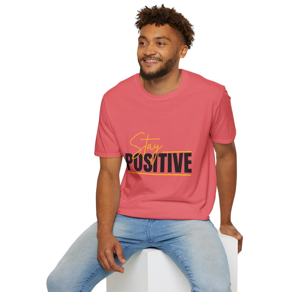 Stay Positive T-Shirt — Inspirational Motivational Graphic Tee
