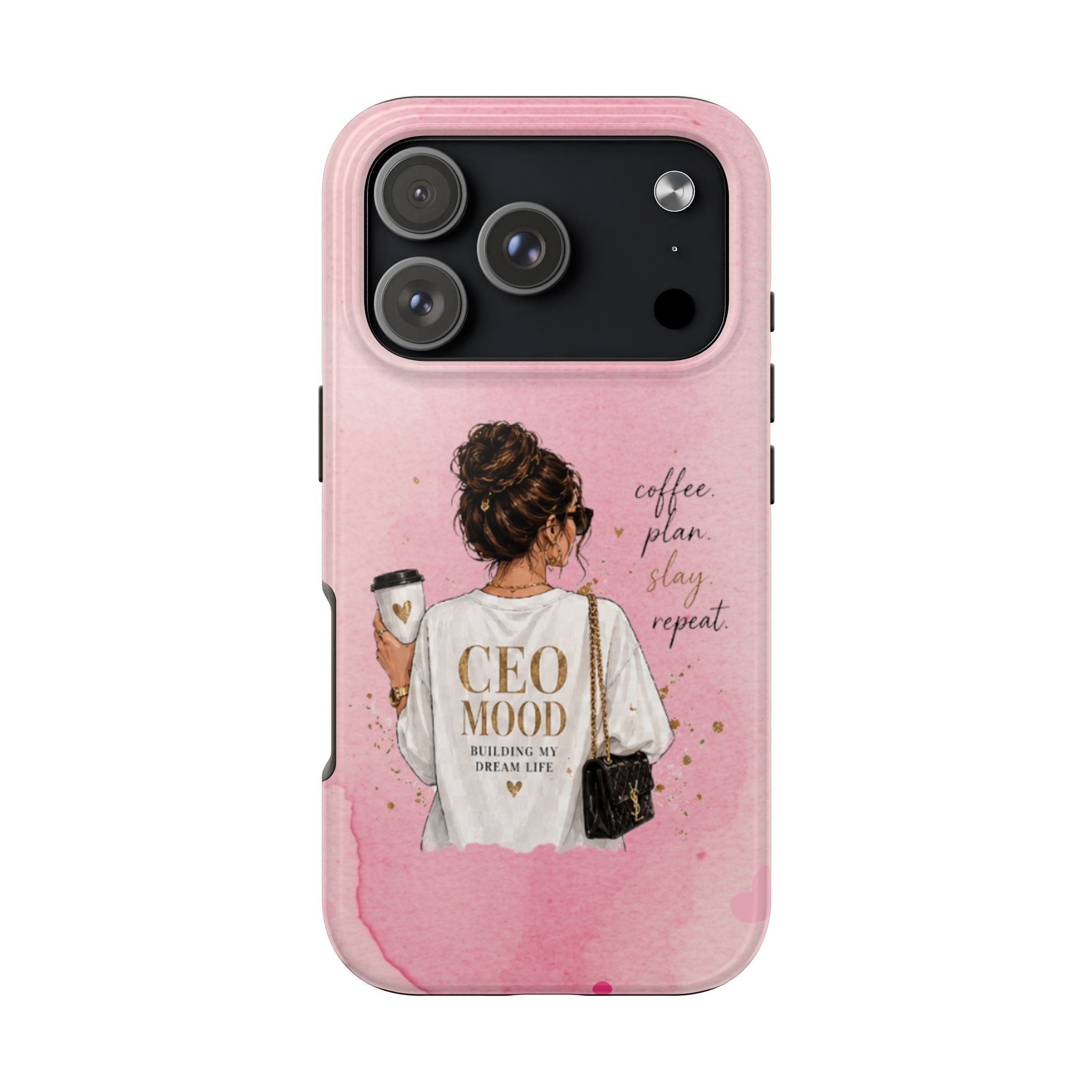 CEO Mood Tough Phone Case — "Coffee, Plan, Slay, Repeat" Pink Protective Cover