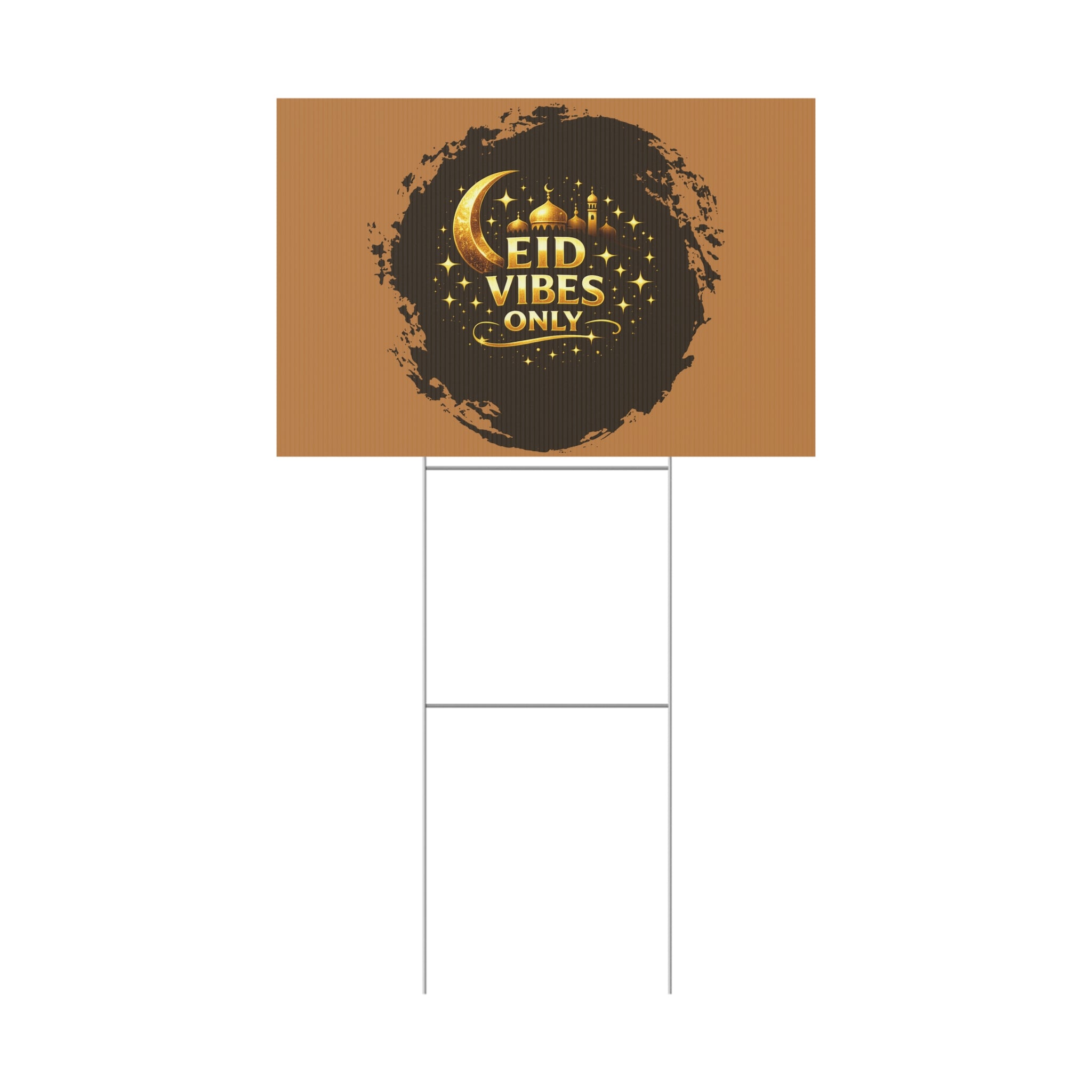 Eid Vibes Only Yard Sign