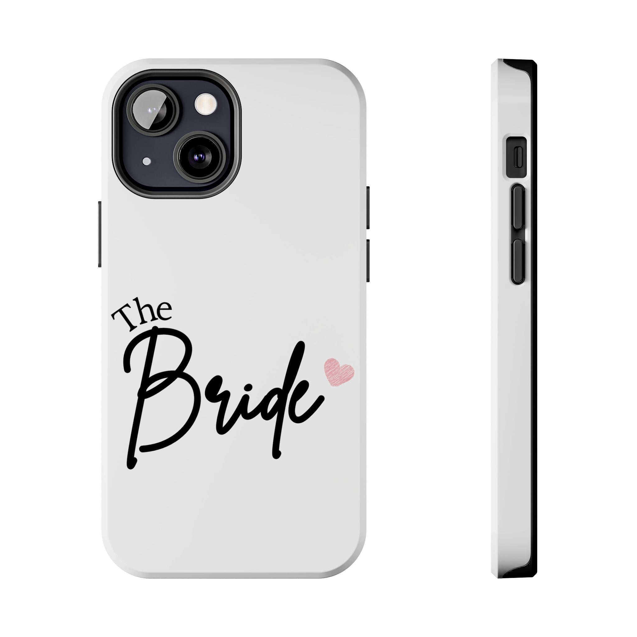 Bride Tough Phone Case — "The Bride" Script with Pink Heart | Bachelorette & Wedding Accessory