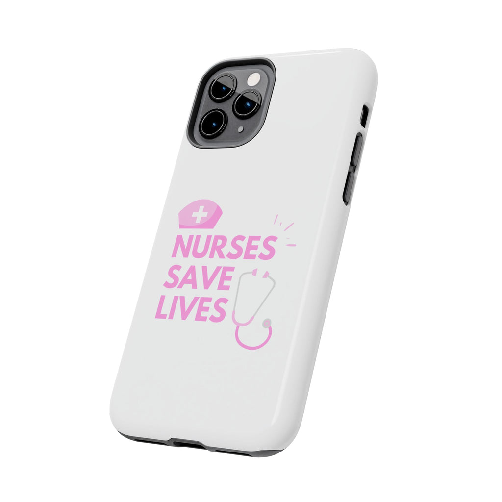 Tough Phone Case — 'Nurses Save Lives' Pink Stethoscope Design
