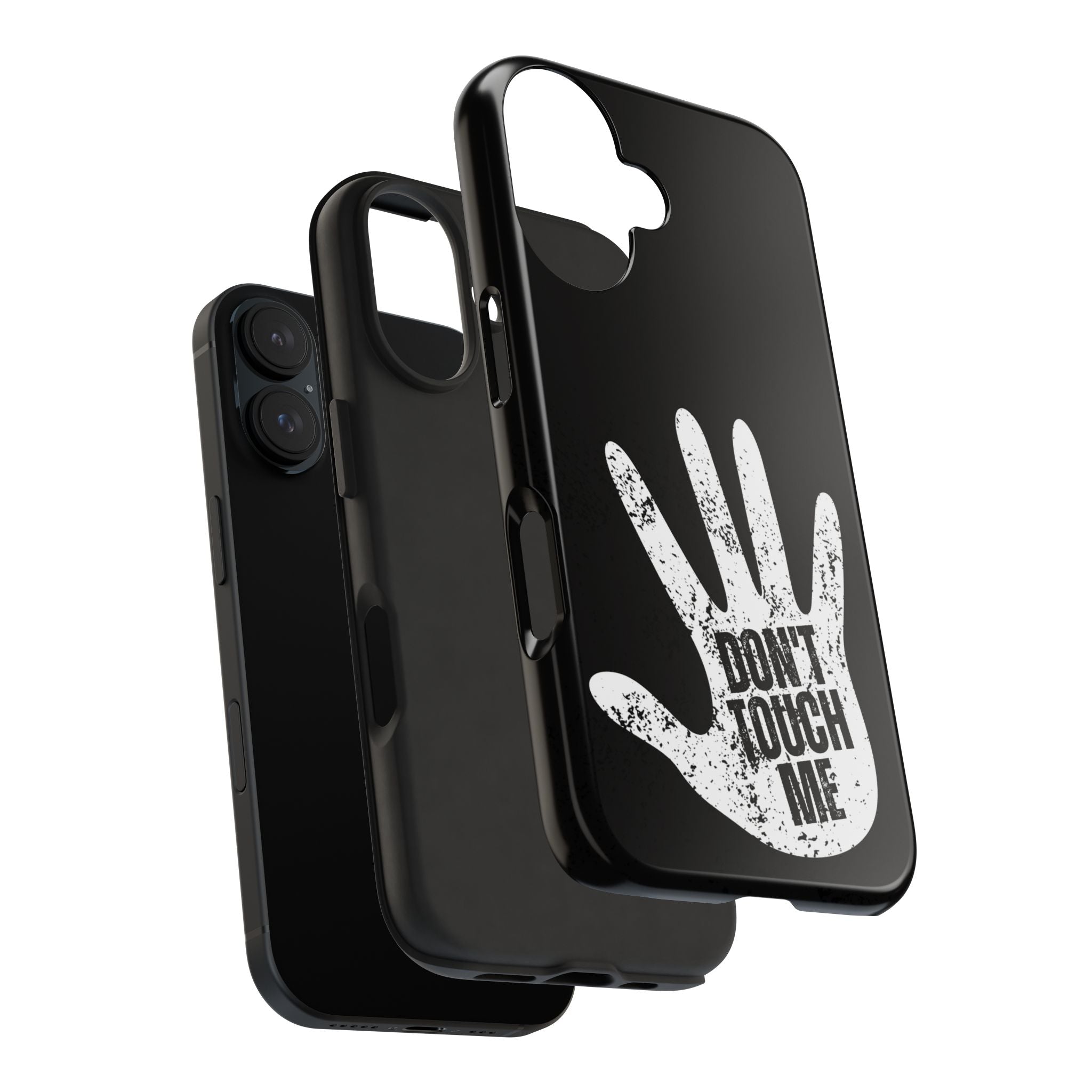 Phone Case — “Don’t Touch Me” Black Protective Tough Case