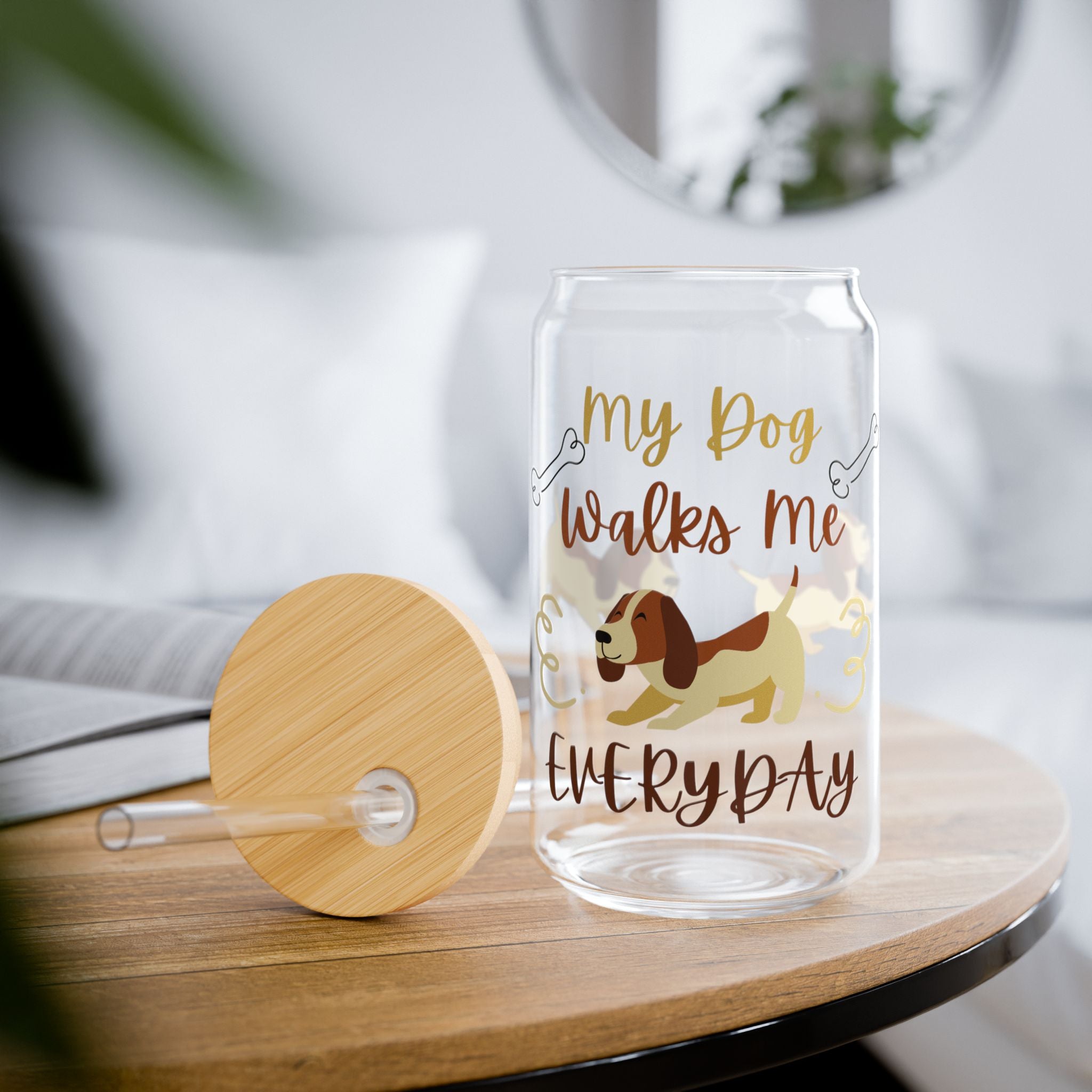 My Dog -Sipper Glass