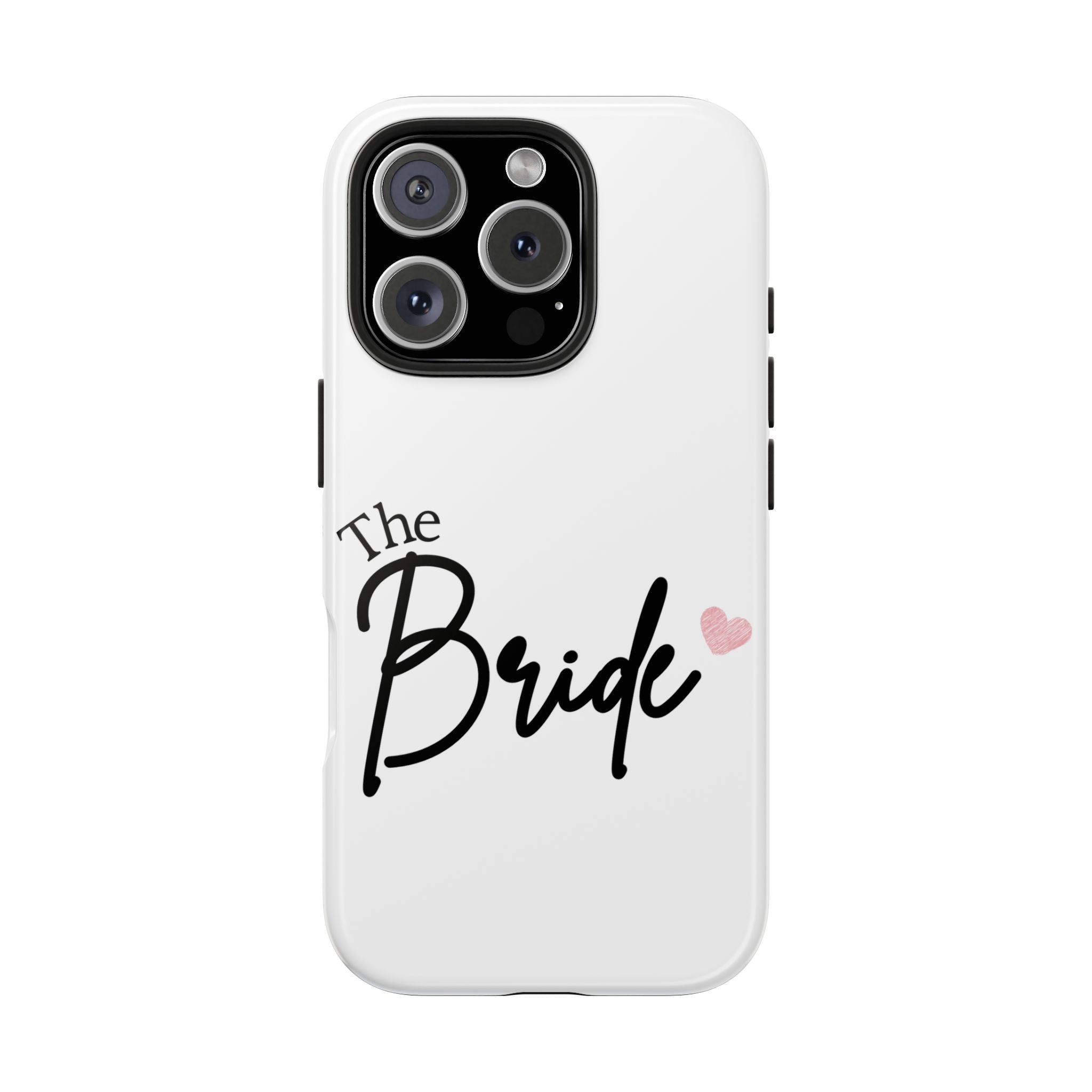 Bride Tough Phone Case — "The Bride" Script with Pink Heart | Bachelorette & Wedding Accessory