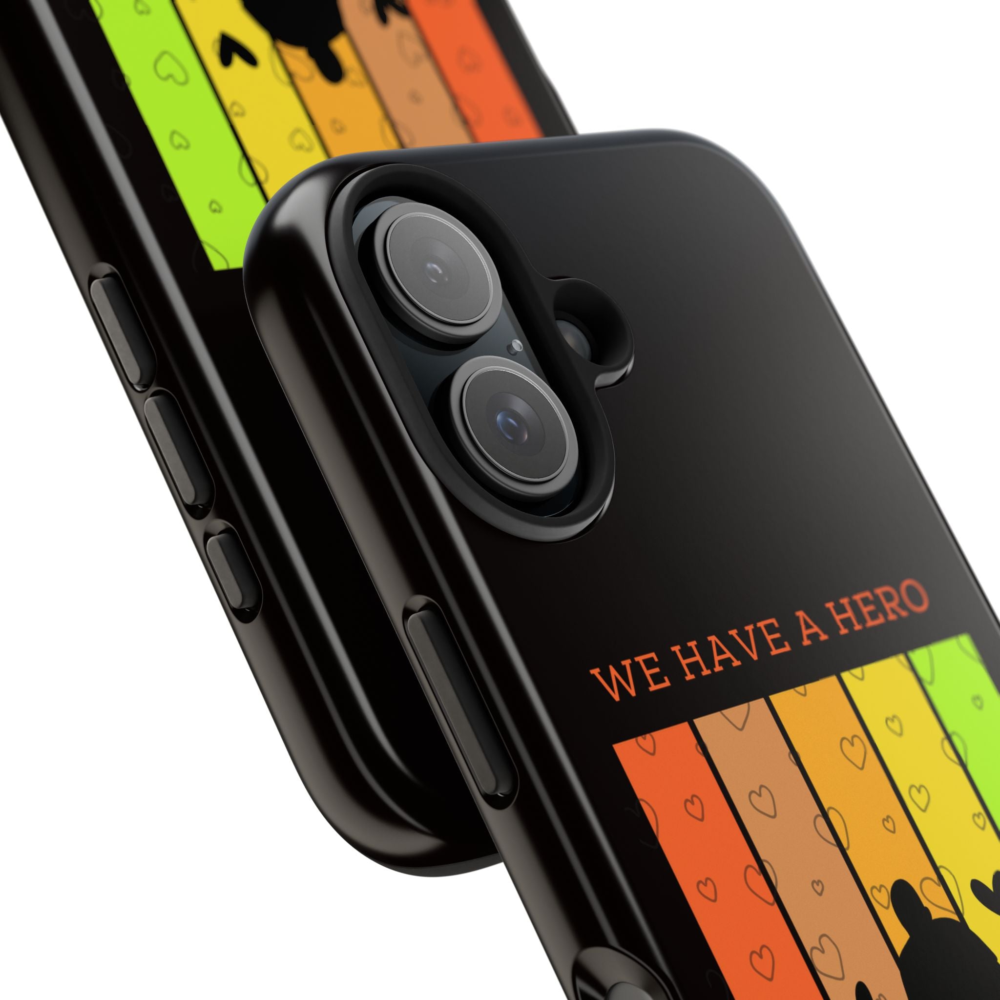Hero Dad Phone Case - "We Have A Hero We Call Him Dad" Protective Tough Case