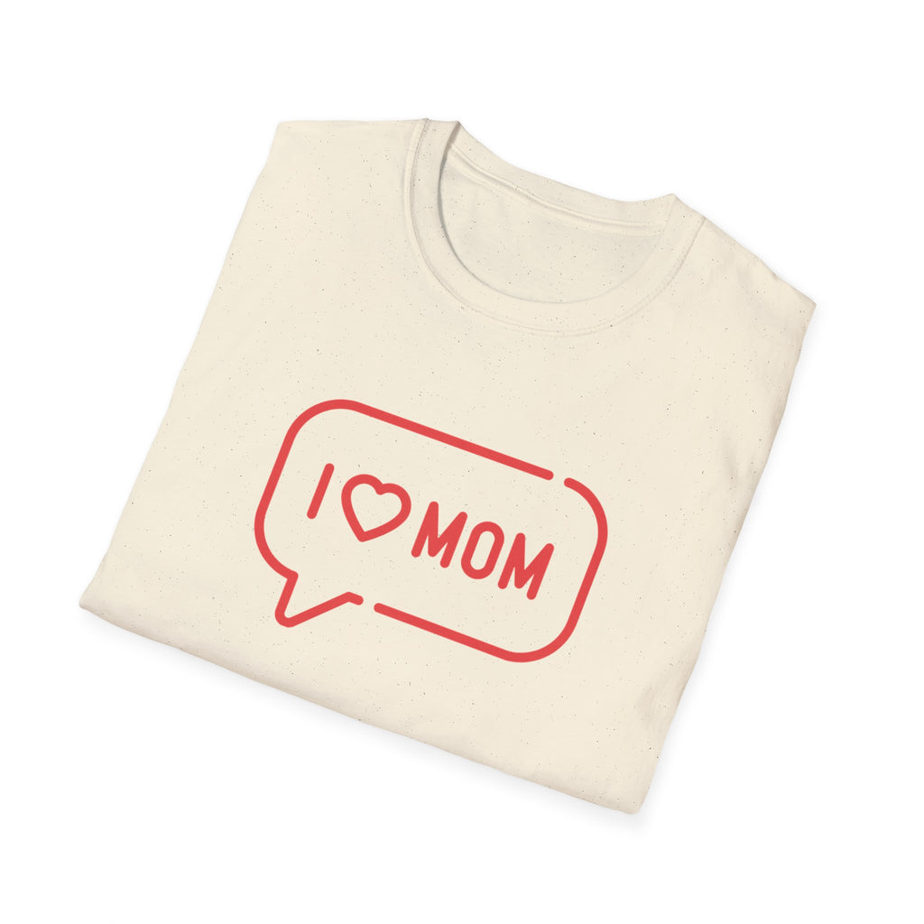 I  Mom T-Shirt — World's Best Mom Always and Forever Mother's Day Tee