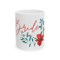 Bride to Be Floral Ceramic Mug — Bridal Shower Gift Coffee Cup (11oz, 15oz)