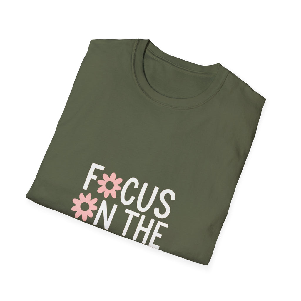 Focus on the Good Floral T-Shirt — Positive Message Tee