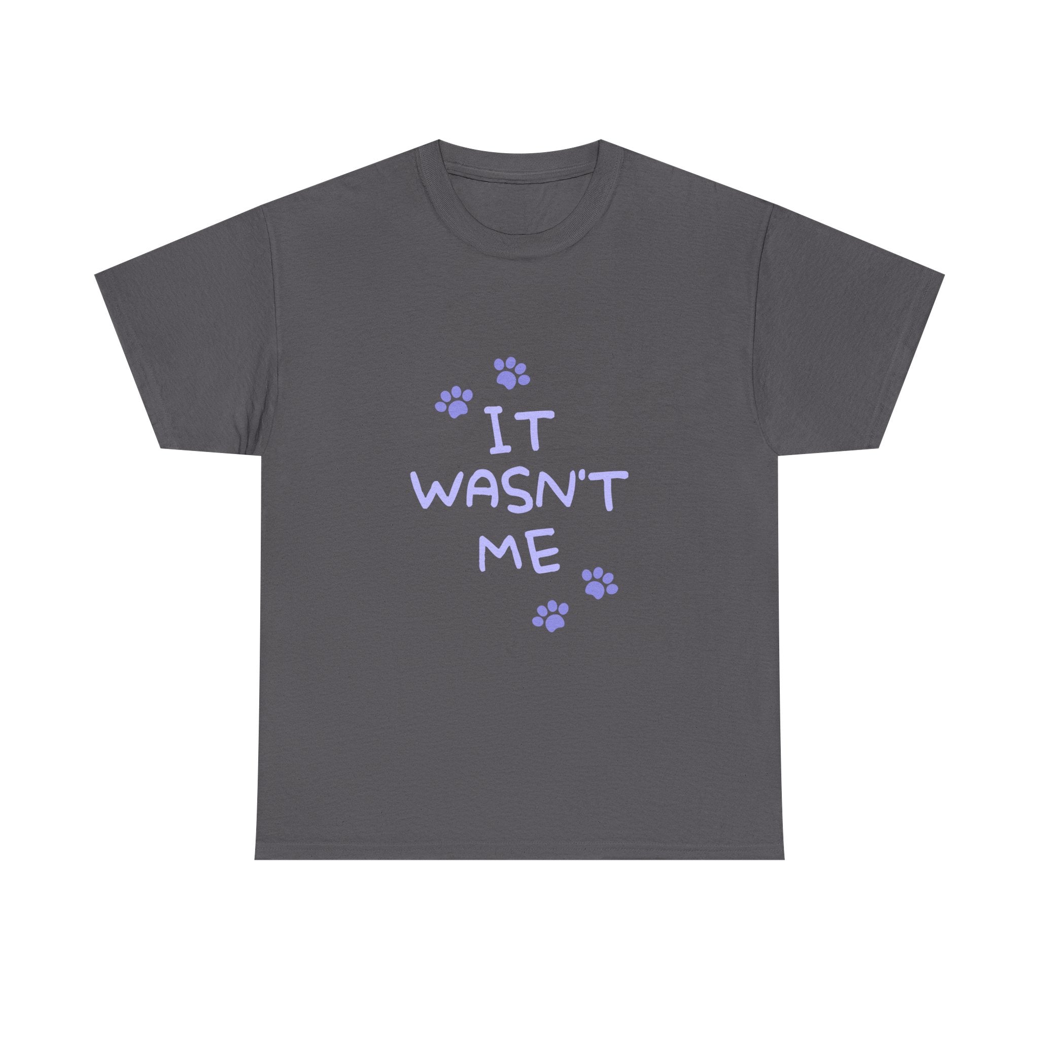 Cat Paw Tee — "It Wasn't Me" Funny Cat T‑Shirt
