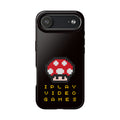 I Play Video Games Pixel Mushroom Phone Case — Tough Protective Gamer Case