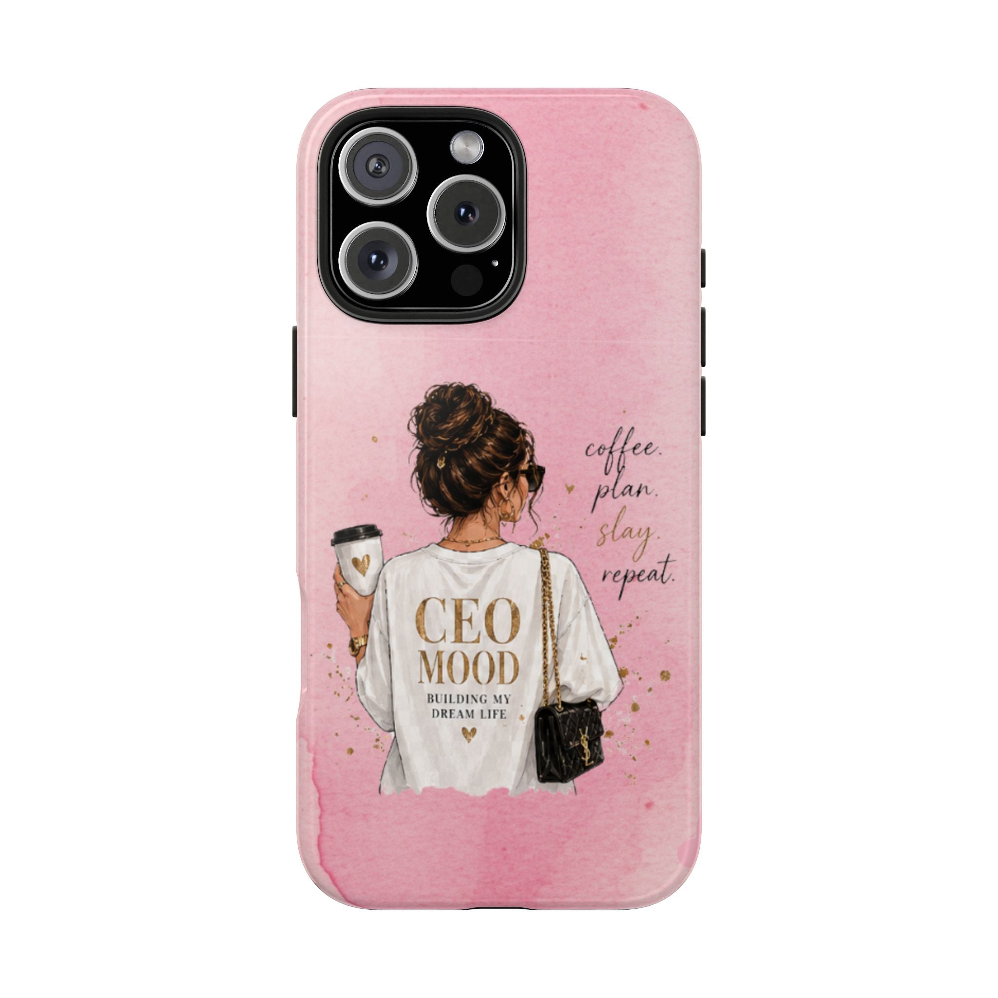 CEO Mood Tough Phone Case — "Coffee, Plan, Slay, Repeat" Pink Protective Cover