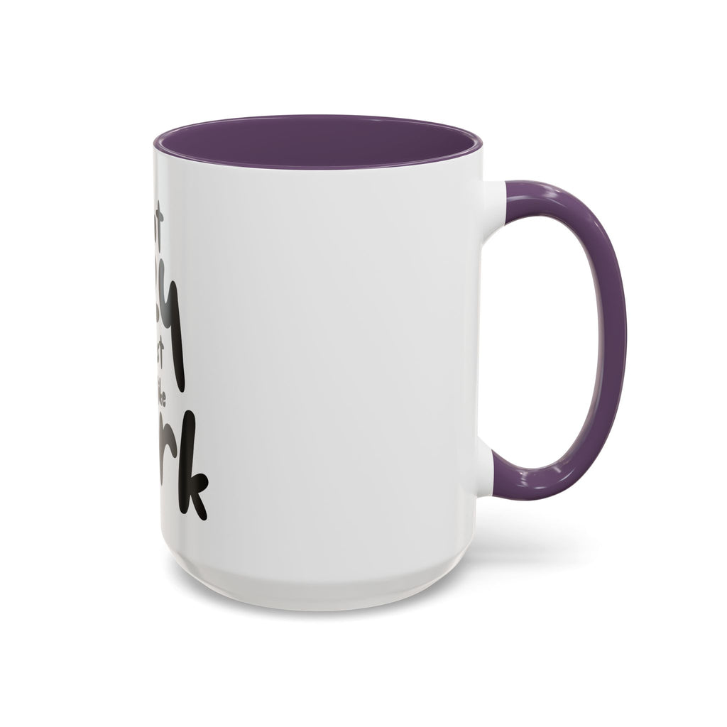 I do not like work Accent Coffee Mug (11, 15oz)