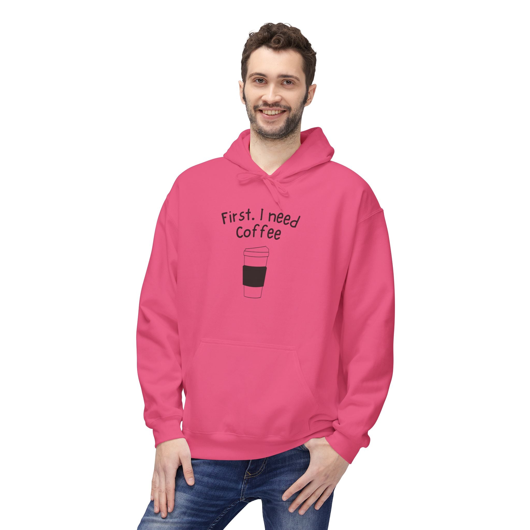 Coffee Hoodie – “First, I Need Coffee” Minimalist Pullover