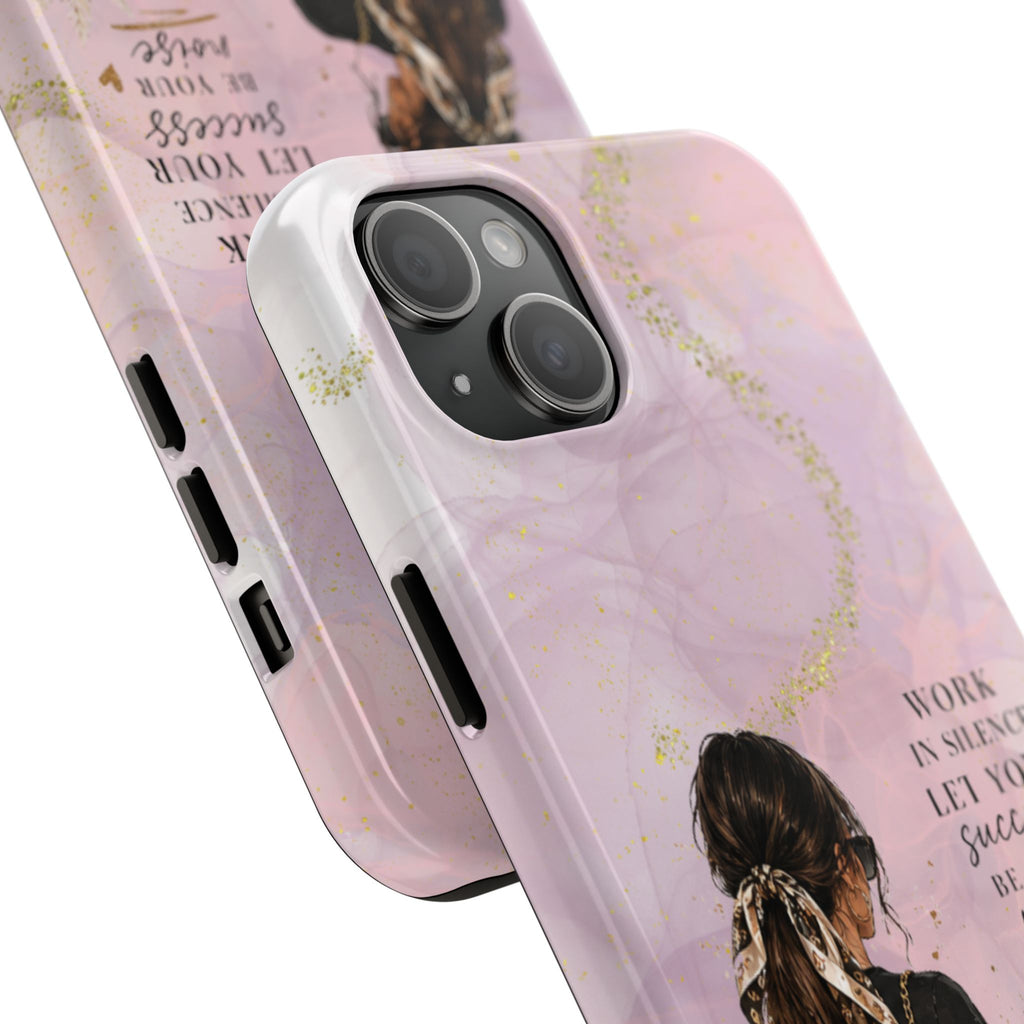 Inspirational Pink Work Desk Phone Case — "Work in Silence, Let Your Success Be Your Noise"