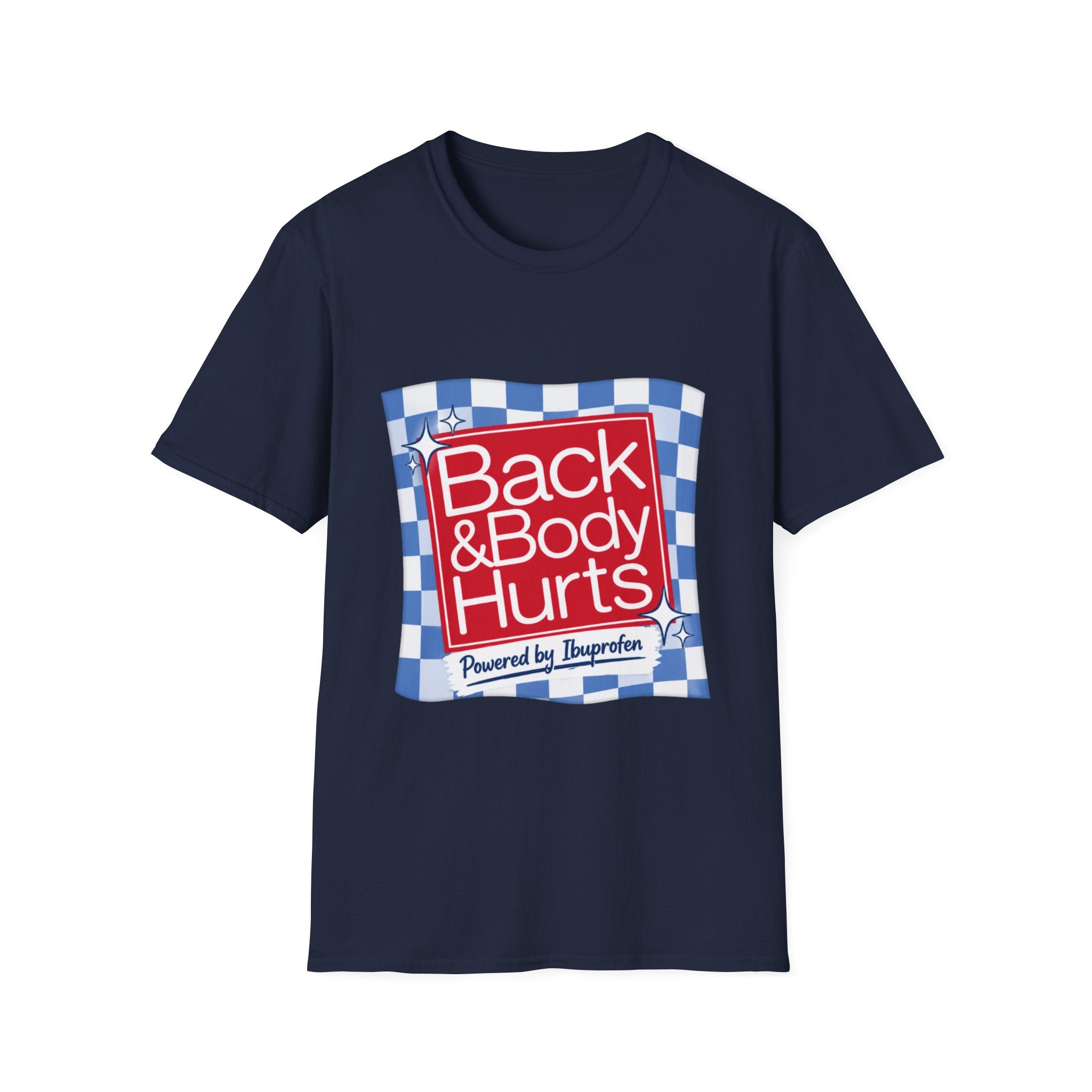 Back & Body Hurts T-Shirt — Funny Pain Relief Graphic Tee