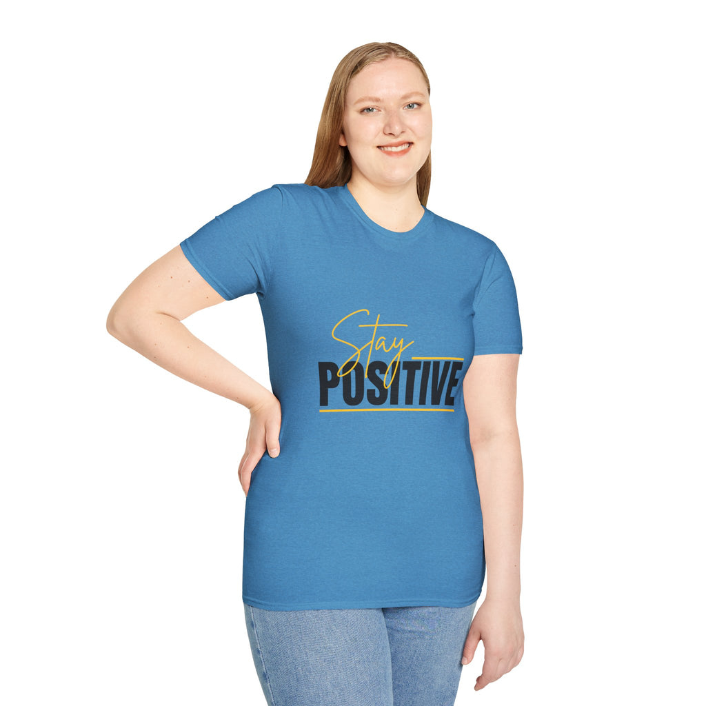 Stay Positive T-Shirt — Inspirational Motivational Graphic Tee