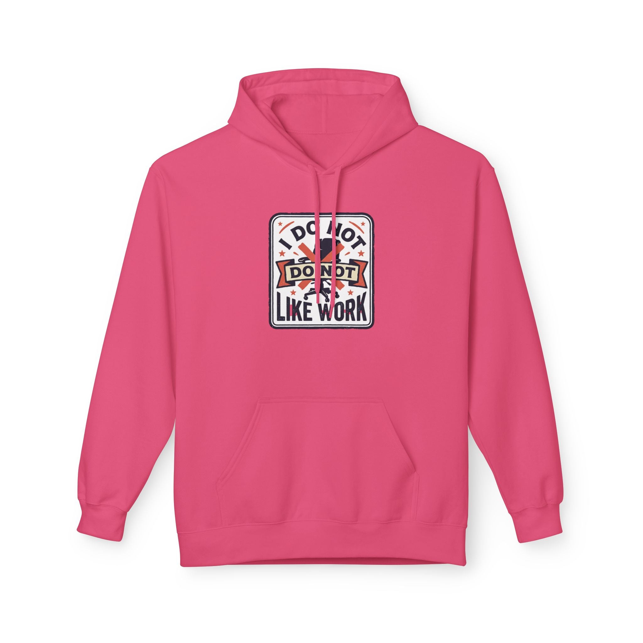 I do not like work Unisex Midweight Softstyle Fleece Hoodie