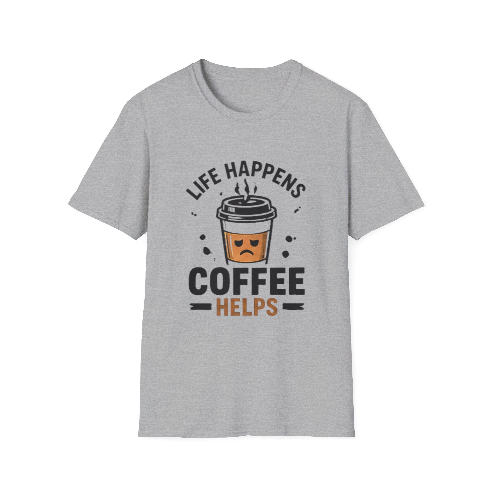 Coffee Helps unisex T-Shirt — "Life Happens" Cute Coffee Cup Graphic Tee