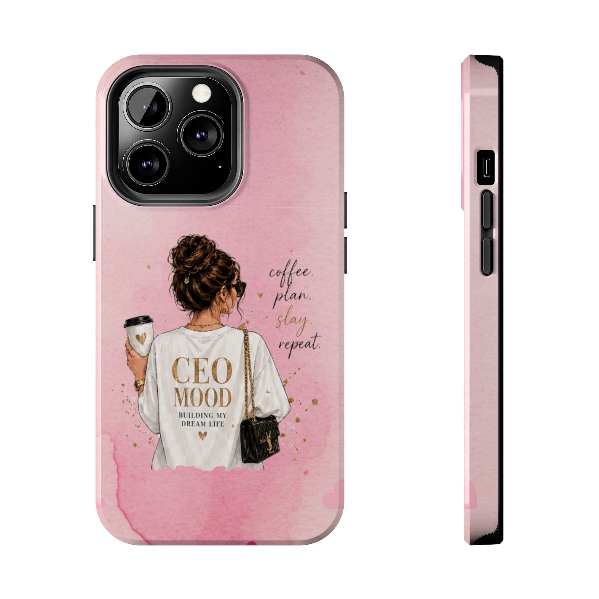 CEO Mood Tough Phone Case — "Coffee, Plan, Slay, Repeat" Pink Protective Cover