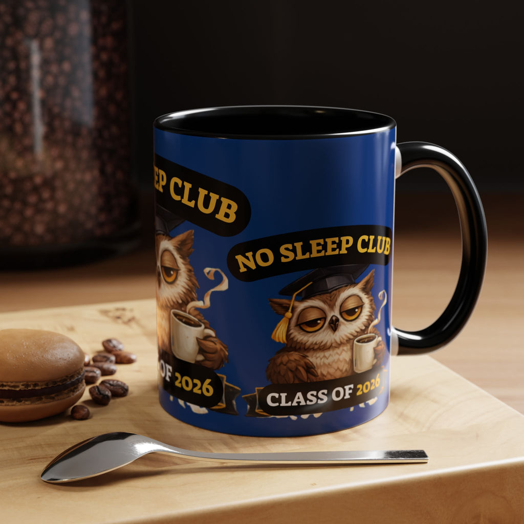No Sleep Club Class of 2026 Coffee Mug — Graduation Owl Accent Mug (11/15oz)