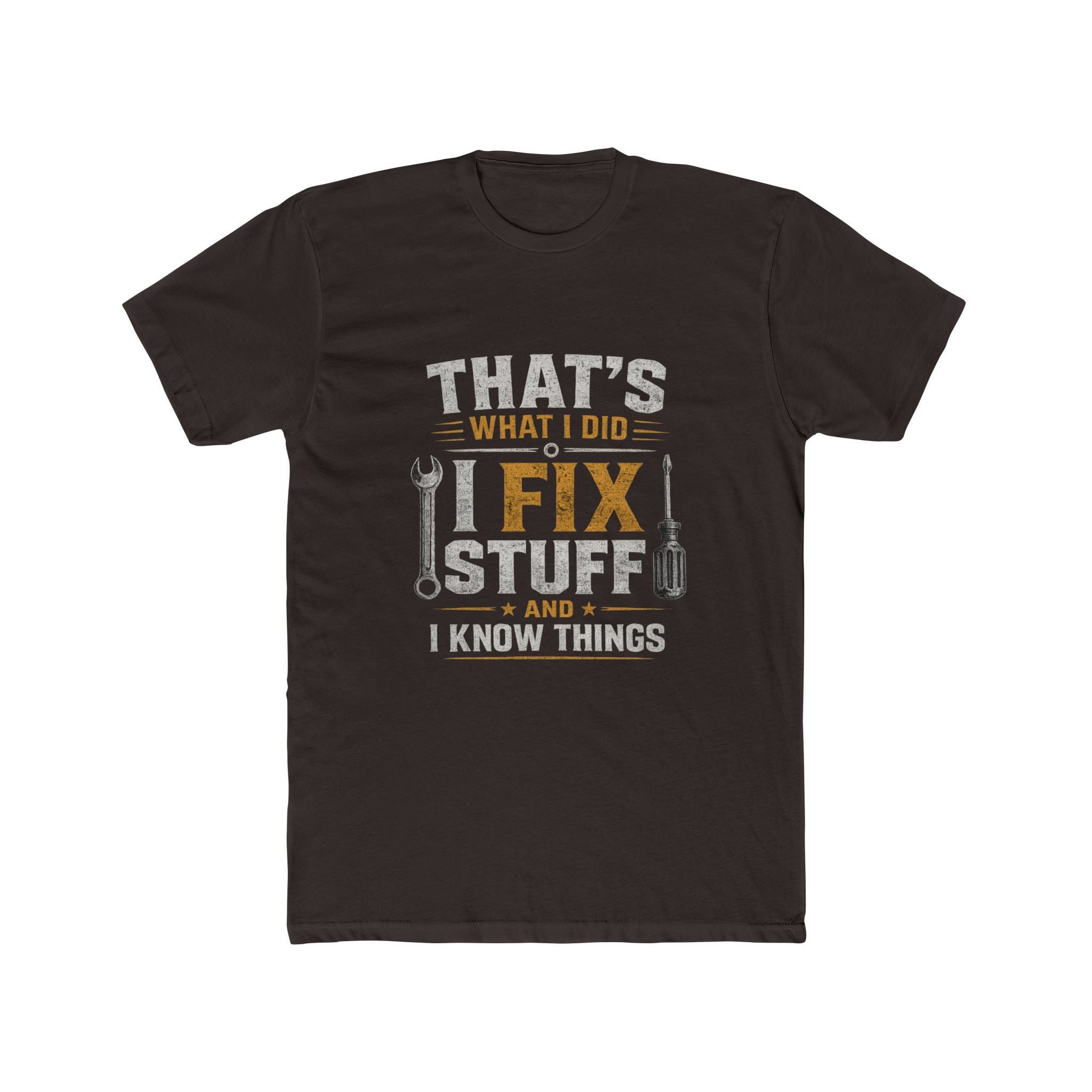 Fix Stuff I Know Things T-Shirt — Funny Mechanic / Handyman Tee