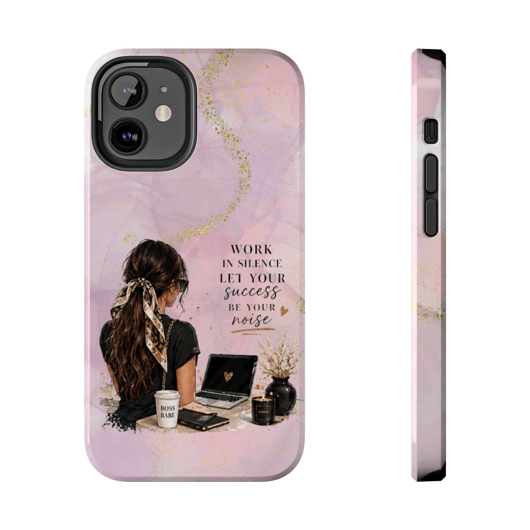 Inspirational Pink Work Desk Phone Case — "Work in Silence, Let Your Success Be Your Noise"