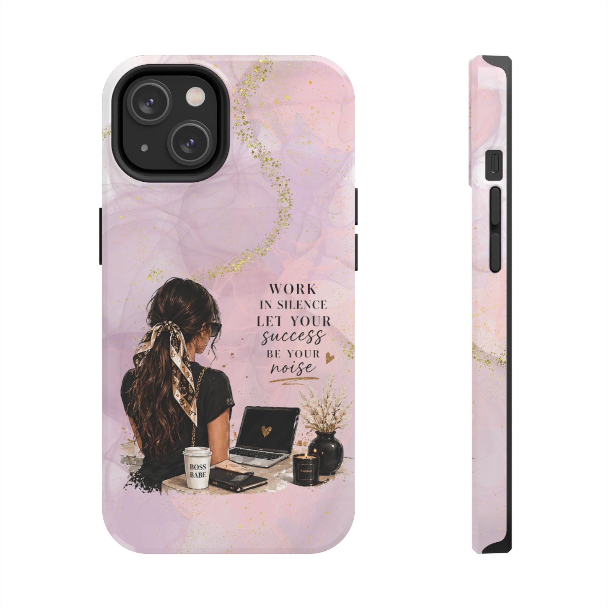 Inspirational Pink Work Desk Phone Case — "Work in Silence, Let Your Success Be Your Noise"