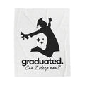 "Graduated. Can I Sleep Now ?Velveteen Plush Blanket