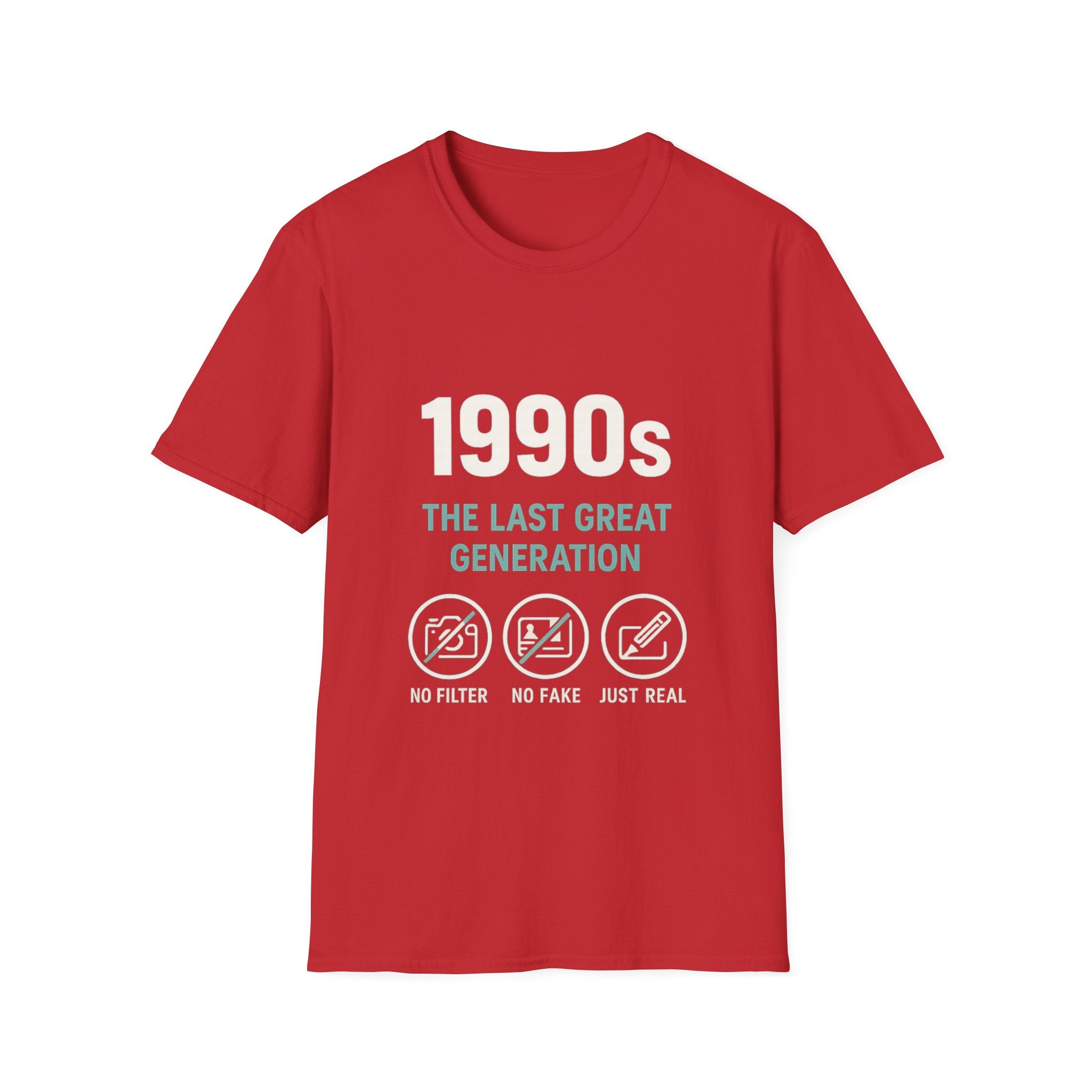 1990s T-Shirt — “The Last Great Generation” Retro Nostalgia Tee