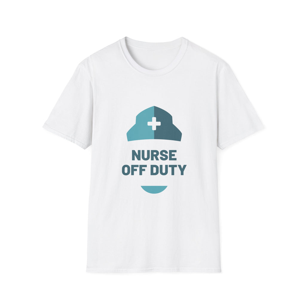 Nurse Off Duty T-Shirt – Relaxed Nurse Tee, Perfect Gift for Nurses & Student Nurses